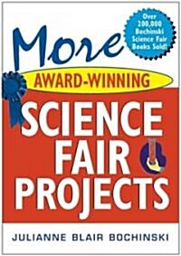 More Award-Winning Science Fair Projects (Paperback)