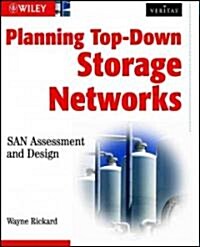 Planning Top-Down Storage Networks (Paperback)