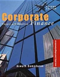 Corporate Finance: Theory and Practice (Hardcover, 2, Revised)