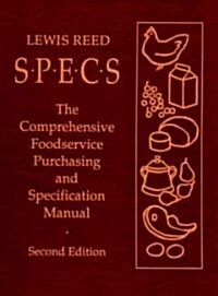 Specs: The Comprehensive Foodservice Purchasing and Specification Manual (Hardcover, 2, Revised)