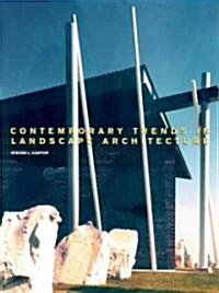 Contemporary Trends in Landscape Architecture (Hardcover)