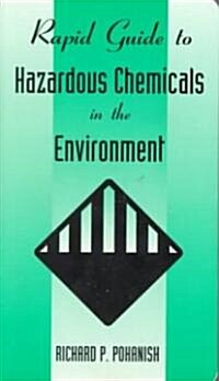 Rapid Guide to Hazardous Chemicals in the Environment (Hardcover, Revised)