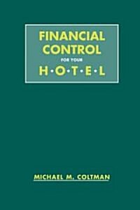 Financial Control for Your Hotel (Paperback)