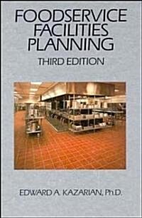 Foodservice Facilities Planning (Hardcover, 3, Revised)