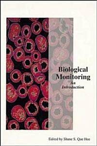 Biological Monitoring: An Introduction (Hardcover)