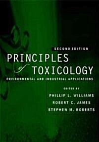 Principles of Toxicology (Hardcover, 2nd, Subsequent)