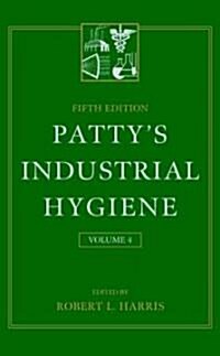 Pattys Industrial Hygiene (Hardcover, 5th, Subsequent)