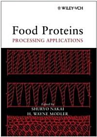 Food Proteins: Processing Applications (Hardcover)