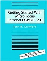 Getting Started with Micro Focus Personal COBOL 2.0: Inside the New Africa (Paperback)