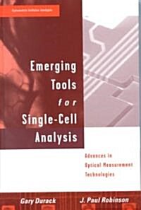 Emerging Tools for Single-Cell Analysis: Advances in Optical Measurement Technologies (Hardcover)