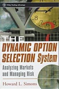 The Dynamic Option Selection System (Hardcover)