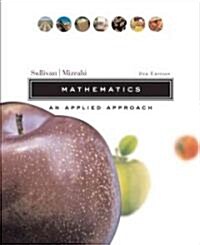 Mathematics: An Applied Approach (Hardcover, 8, Revised)