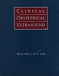 Clinical Obstetrical Ultrasound [With CDROM] (Hardcover)
