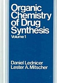 The Organic Chemistry of Drug Synthesis, 6 Volume Set (Hardcover, Revised)