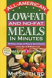 All-American Low-Fat and No-Fat Meals in Minutes (Paperback, 2nd)