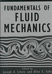 Fundamentals of Fluid Mechanics (Hardcover)