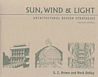 Sun, Wind & Light: Architectural Design Strategies (Paperback, 2nd)