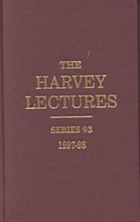 The Harvey Lectures Series 93, 1997-1998 (Hardcover)