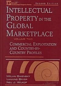 Intellectual Property in the Global Marketplace, Country-By-Country Profiles (Hardcover, 2, Volume 2)