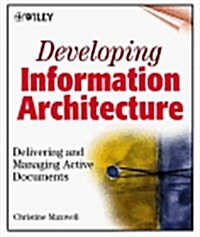 Developing Information Architecture (Paperback)