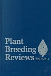 Plant Breeding Reviews V18 (Hardcover, Volume 18)