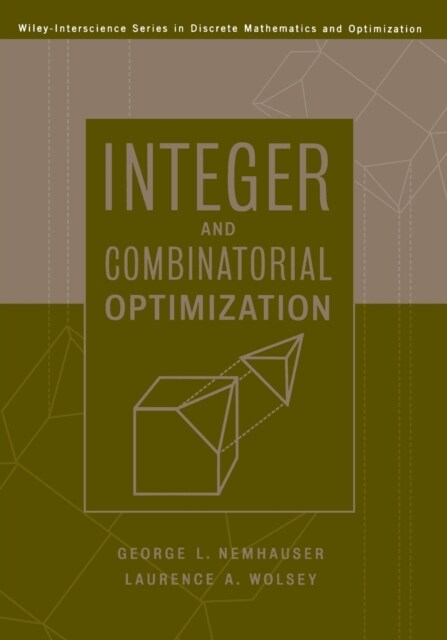 Integer and Combinatorial Optimization (Paperback)