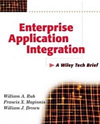 Enterprise Application Integration (Paperback)