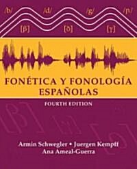 Fonetica y fonologia espanolas (Paperback, 4th Edition)