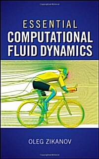 Essential Computational Fluid Dynamics (Hardcover)