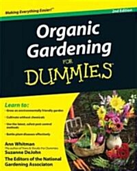 Organic Gardening for Dummies (Paperback, 2)