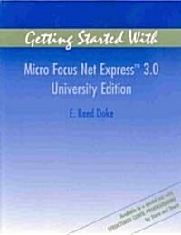 Getting Started with Micro Focus Netexpress (Paperback, 3)