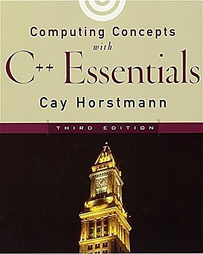 Computing Concepts With C++ Essentials Wie (Paperback, 3RD)