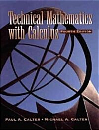 Technical Mathematics with Calculus, Fourth Edition, and the Student Solutions Manual, Set (Hardcover)