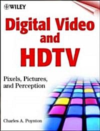 Digital Video and Hdtv (Hardcover)