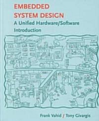 [중고] Embedded System Design: A Unified Hardware / Software Introduction (Hardcover)