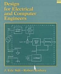 Design for Electrical and Computer Engineers (Paperback)