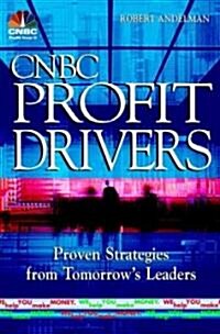 CNBC Profit Drivers (Hardcover)