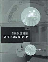 Engineering Superconductivity (Hardcover)