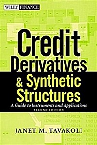 Credit Derivatives 2e (Hardcover, 2, Revised and Upd)