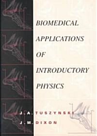 Biomedical Applications for Introductory Physics (Paperback)
