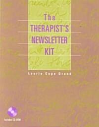 The Therapists Newsletter Kit (Book ) [With Accompanying] (Paperback)