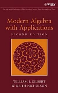 Modern Algebra with Applications (Hardcover, 2, REV. A. Enlarge)