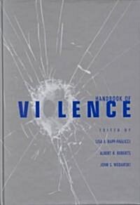 Handbook of Violence (Hardcover)