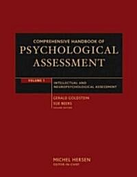 Comprehensive Handbook of Psychological Assessment, Volume 1: Intellectual and Neuropsychological Assessment (Hardcover)