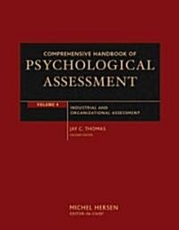Comprehensive Handbook of Psychological Assessment, Volume 4: Industrial and Organizational Assessment (Hardcover)