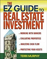 The Real Peoples Ez Guide to Real Estate Investment (Paperback)