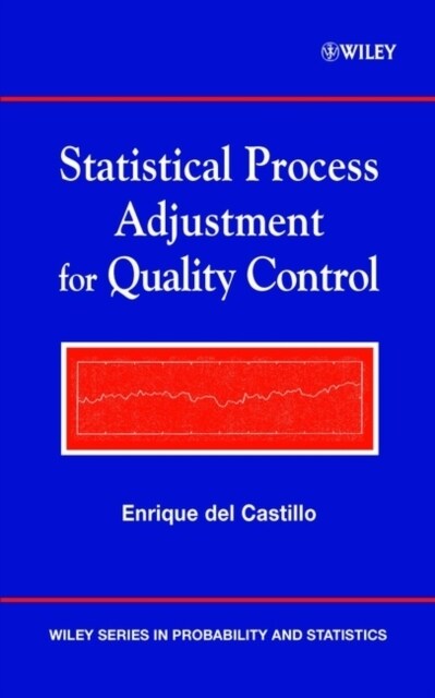 Statistical Process Adjustment for Quality Control (Hardcover)