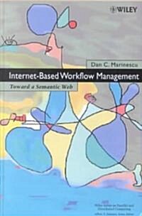 Internet Workflow Management (Hardcover)