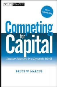 Competing for capital: investor relations in a dynamic world