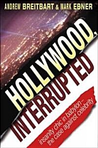 Hollywood Interrupted (Hardcover)
